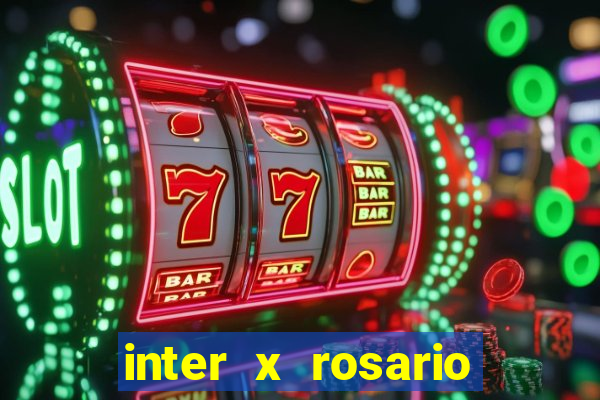 inter x rosario central onde assistir